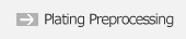 Plating preprocessing