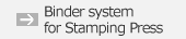 Binder system for Stamping Press